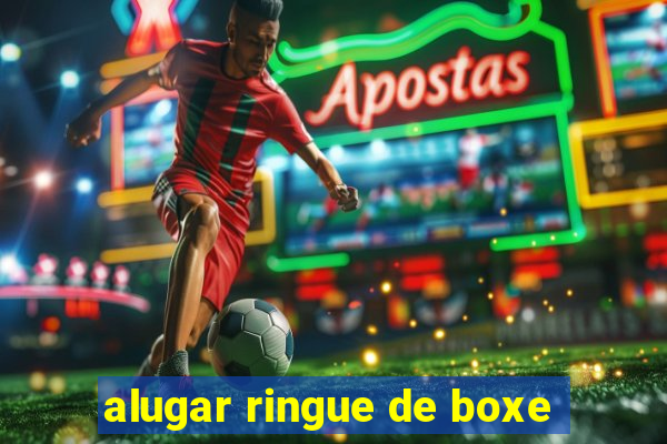 alugar ringue de boxe